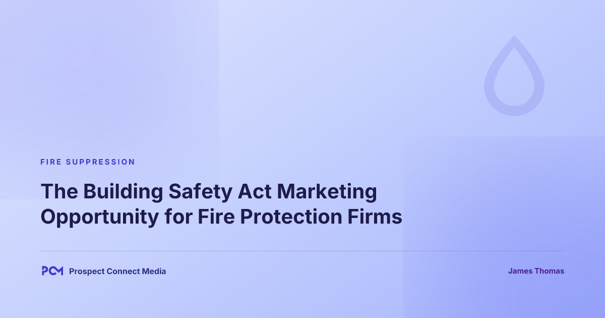 Building Safety Act marketing opportunity